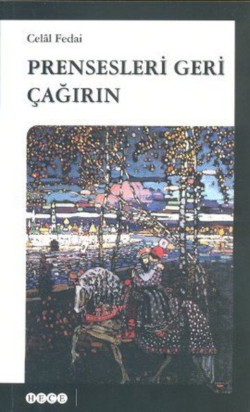 Prensesleri Geri Çağırın, Hece Yayınları