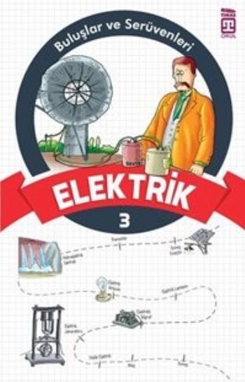 Elektrik - Buluşlar ve Serüvenleri