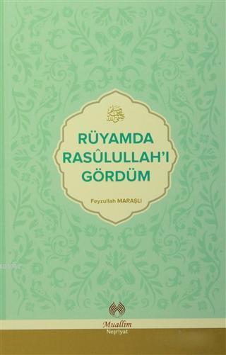 Rüyamda Resulullah'ı Gördüm, Muallim Neşriyat