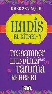 Peygamber Efendimizi (S.A.V.)Tanıma Rehberi -4, Ömer Sevinçgül