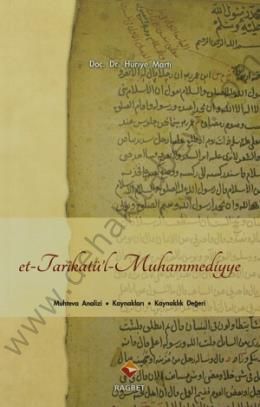 Et Tarikatül Muhammediyye; Muhteva Analizi, Kaynakları ve Kaynaklık D
