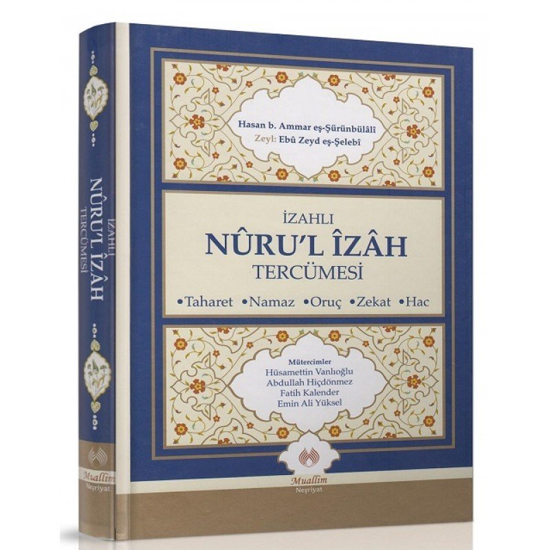 İzahlı Nuru'l İzah Tercümesi (Ciltli) Hasan Bin Ammar Şurunbulalı