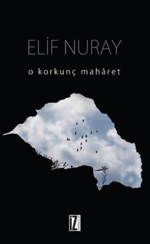 O Korkunç Maharet, Elif Nuray