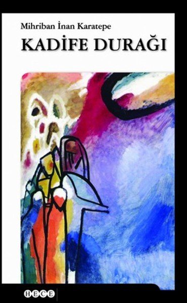 Kadife Durağı, Hece Yayınları