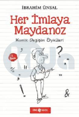 Her İmlaya Maydanoz, İbrahim Ünsal