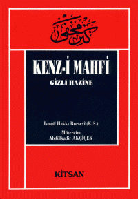 Kenz-i Mahfi, Gizli Hazine-İsmail Hakkı Bursevi