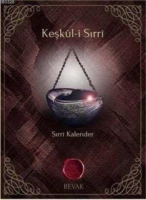 Keşkül i Sırri, Sırri Kalender