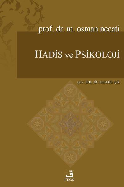 Hadis ve Psikoloji, M. Osman Necati