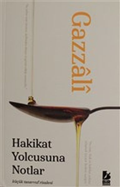 Hakikat Yolcusuna Notlar, Bir Yayıncılık