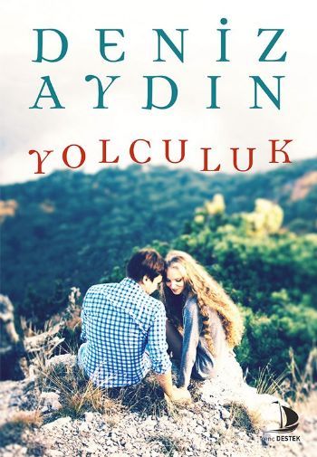 Yolculuk, Deniz Aydın