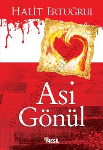Asi Gönül, Halit Ertuğrul