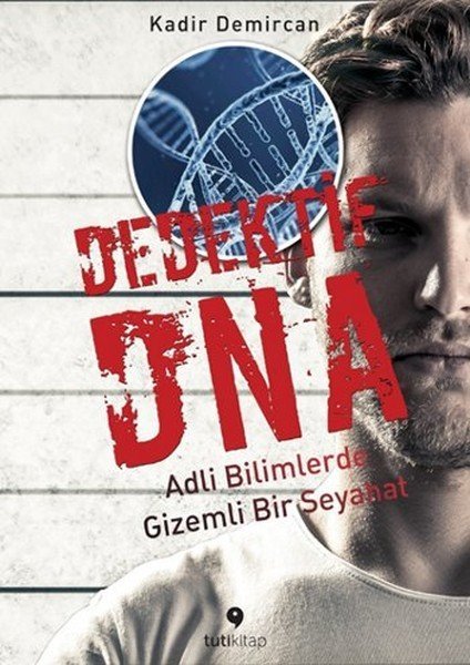 Dedektif DNA, Kadir Demircan