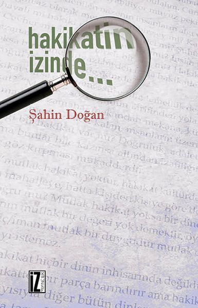 Hakikatin İzinde, Şahin Doğan