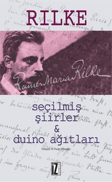 Seçilmiş Şiirler (Duino Ağıtları), Rainer Maria Rilke