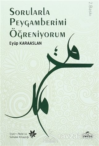 Sorularla Peygamberimi Öğreniyorum, Eyüp Karaaslan