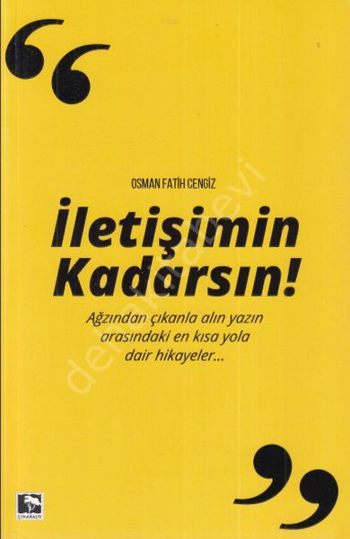 İletişimin Kadarsın