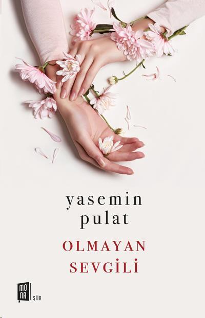 Olmayan Sevgili, Yasemin Pulat