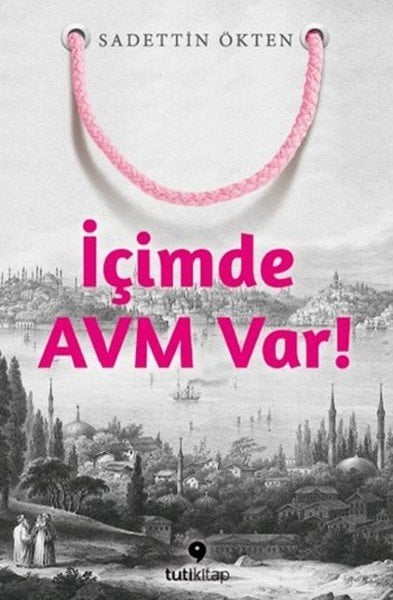 İçimde AVM Var?, Tuti Kitap