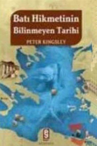 Batı Hikmetinin Bilinmeyen Tarihi, Onur Atalay