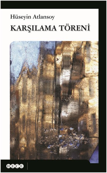 Karşılama Töreni , Hece Yayınları