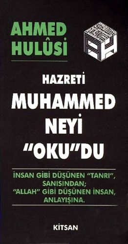 Hazreti Muhammed Neyi Okudu, Ahmed Hulusi