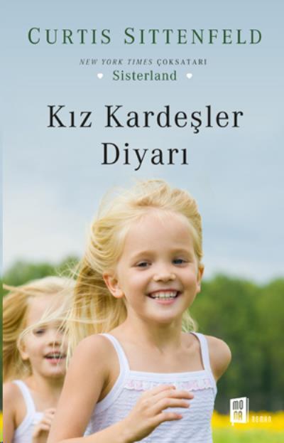 Kız Kardeşler Diyarı, Curtis Sittenfeld