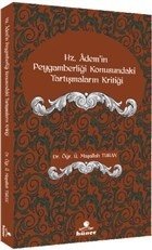 Hz. Ademin Peygamberliği Konusundaki Tartışmaların Kritiği, Hüner Yayınevi