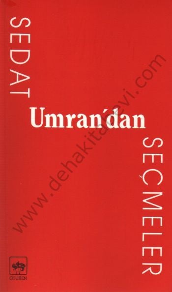 Sedat Umran'dan Seçmeler, Sedat Umran
