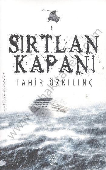 Sırtlan Kapanı, Tahir Özkılınç