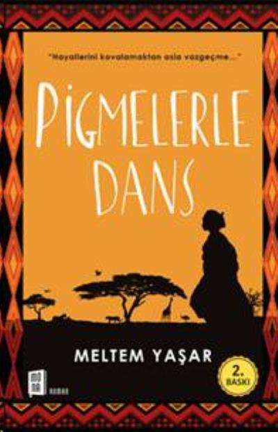 Pigmelerle Dans, Meltem Yaşar