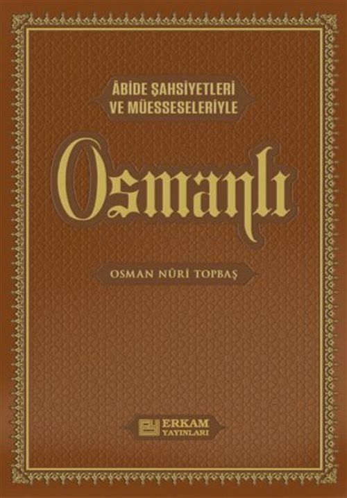 Osmanlı (Lüks Termo Deri Cilt) Osman Nuri Topbaş