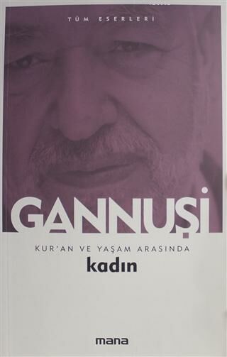 Kuran Ve Yaşam Arasında Kadın, Mana Yayınları