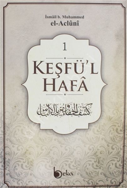 Keşfü'l Hafa (4 Cilt-Takım) İsmail b. Muhammed el-Acluni