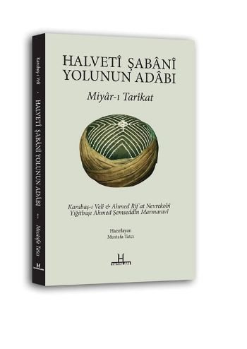 Halveti Şabani Yolunun Adabı, Ahmed Şemseddin Marmaravi, H Yayınları