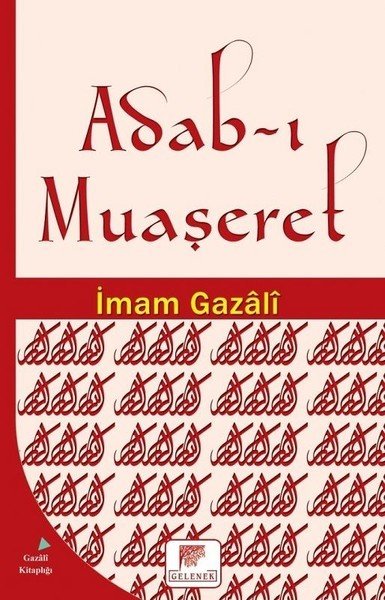 Adabı Muaşeret, İmam-ı Gazali