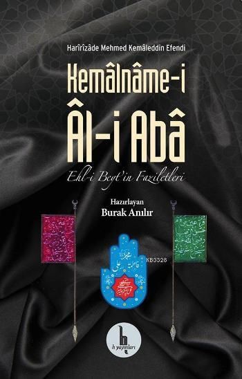 Kemalname-i Al-i Aba, Haririzade Muhammed Kemaleddin, H Yayınları