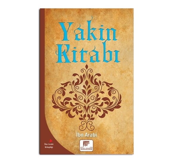 YAKİN KİTABI, Muhyiddin İbn Arabi