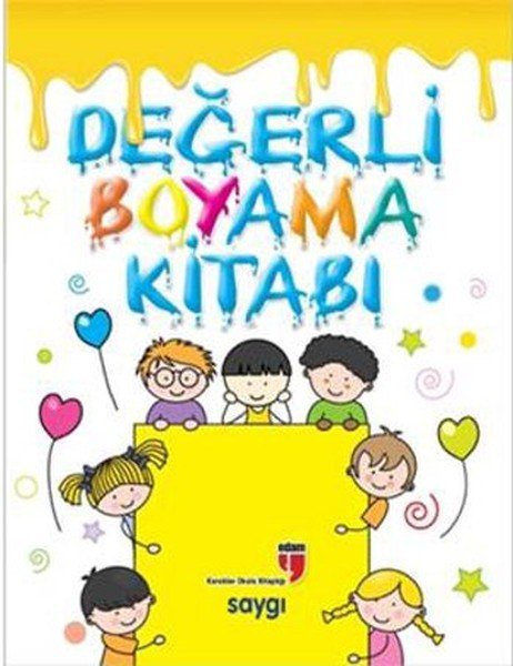 DEĞERLİ BOYAMA KİTABI - SAYGI