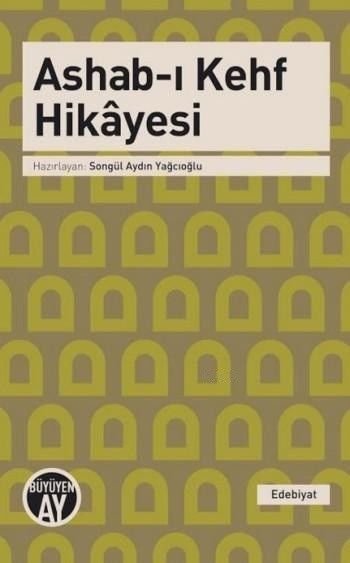 Ashab-ı Kehf Hikayesi, Kolektif, Büyüyen Ay