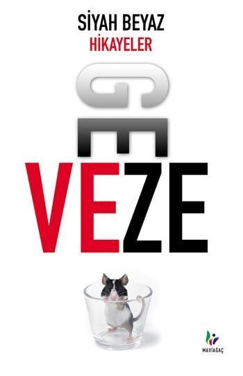 Siyah Beyaz Hikayeler, Mavi Ağaç Yayınları