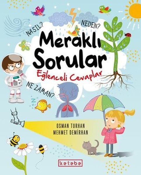 Meraklı Sorular Eğlenceli Cevaplar, Mehmet Demirhan