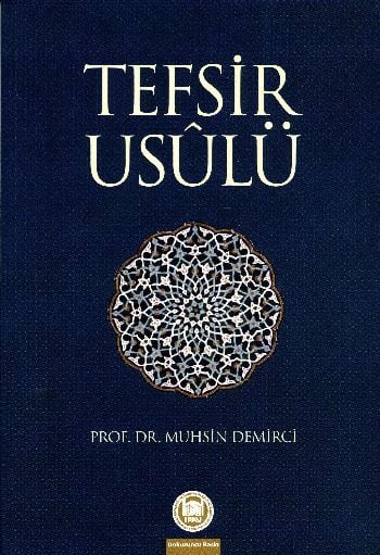 Tefsir Usûlü, Muhsin Demirci
