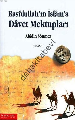 Rasullullah'ın İslam'a Davet Mektupları, Abidin Sönmez