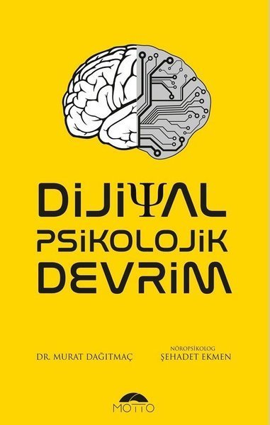 Dijital Psikolojik Devrim, Motto Yayınları