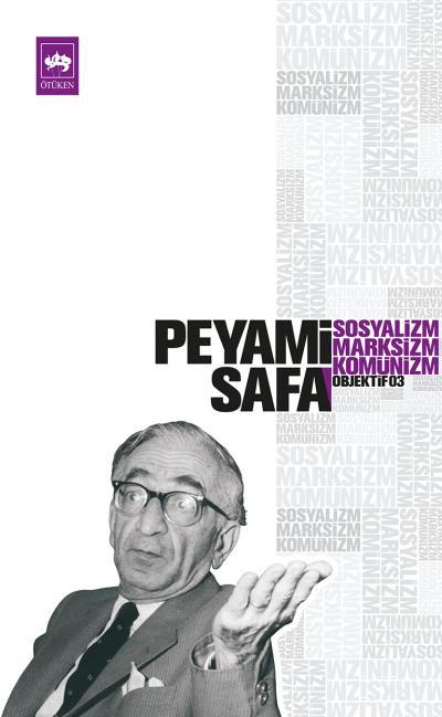 Sosyalizm, Marksizm, Komünizm, Peyami Safa
