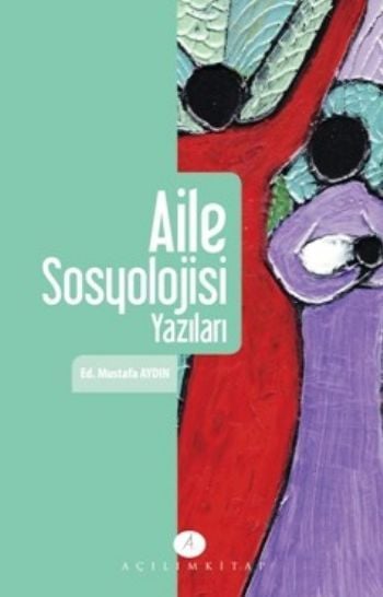 Aile Sosyolojisi Yazıları