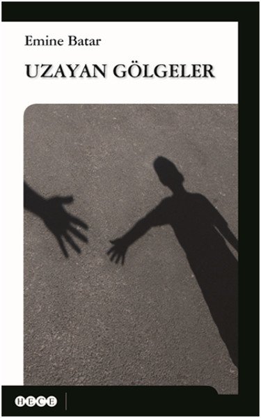 Uzayan Gölgeler, Hece Yayınları