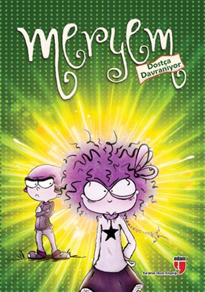 MERYEM DOSTCA DAVRANIYOR