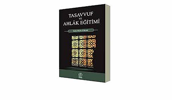 Tasavvuf ve Ahlak Eğitimi, Hasan el-Benna