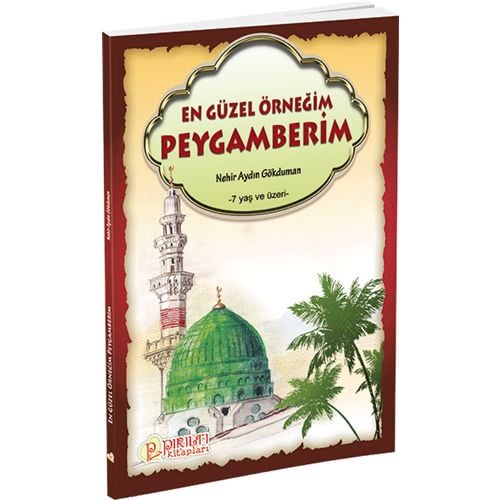 En Güzel Örneğim Peygamberim, Nehir Aydın Gökduman